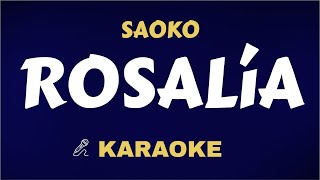 Rosalia  Saoko  Karaoke  Instrumental With Lyrics  Letra [upl. by Notnelc]