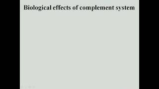 Biological effects of complement system Anaphylatoxin and opsonisation [upl. by Nylahsoj313]