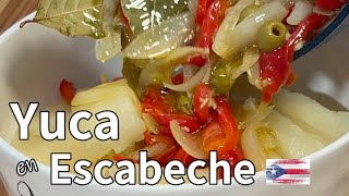 YUCA en Escabeche cassava receta paso a paso  recipe step by step Puerto Rican style [upl. by Dihaz]