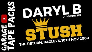 Daryl B  Stush  The Return  10th November 2000  Old Skool Garage [upl. by Drucilla]