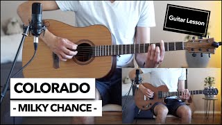 Colorado  Milky Chance  NEW RELEASE Guitar Lesson [upl. by Awjan]