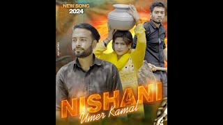 NISHANI Sad Song  By Umer Kamal [upl. by Luahs]