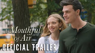 A MOUTHFUL OF AIR  Official Trailer HD  Exclusively in Select Movie Theaters October 29 [upl. by Neelyhtak]