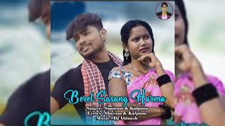 Beral Sasang Hormo New Santhali Video Song [upl. by Cerell]