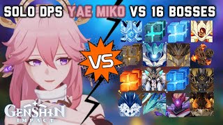 Solo C0 Yae Miko vs 16 Bosses Without Food Buff  Genshin Impact [upl. by Einolem]