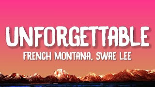 French Montana  Unforgettable Lyrics feat Swae Lee [upl. by Wilkinson]