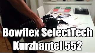 Bowflex SelectTech Kurzhantel 552 [upl. by Aiuoqes]