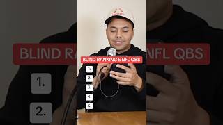 BLIND RANKING 5 NFL QUARTERBACKS nfl football [upl. by Nugesulo]