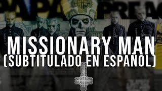 Ghost  Missionary Man Subtitulado en Español [upl. by Olrac]