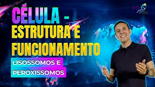 Biologia Celular  Célula  Estrutura e funcionamento  Lisossomos e Peroxissomos [upl. by Rekrap608]