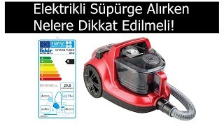 Elektrikli Süpürge Alırken Nelere Dikkat Etmeliyiz [upl. by Llorrad]