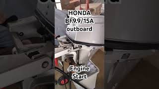 Honda outboard engine start BF9915A [upl. by Analli906]