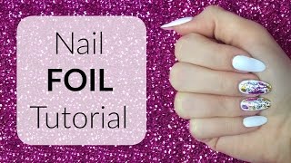 Nail Foil Tutorial  Zdobienie paznokci folią transferową [upl. by Lunseth985]