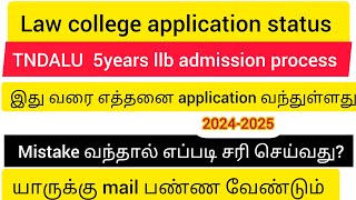 TNDALU 5years llb Application status for the year 20242025 [upl. by Nnainot]