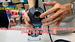 NEW Máy Đánh CạnhPhay Cầm Tay Điện Makita 3711 Electric Trimmer 635mm Công Cụ Máy Móc [upl. by Ciel]