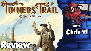 Tinners Trail Remastered Review  with Chris Yi [upl. by Kathie]