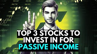 3 MustHave Stocks for Effortless Passive Income [upl. by Shep]