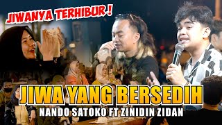 SELF HEALING JIWA YANG BERSEDIH  NANDO FT ZIDAN [upl. by Norabal]