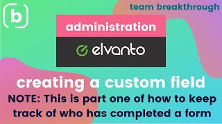 Elvanto ADMINISTRATION  Creating Custom Fields [upl. by Mika]