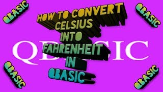 How to make a program to convert celsius into fahrenheit in QBASIC [upl. by Yvel705]