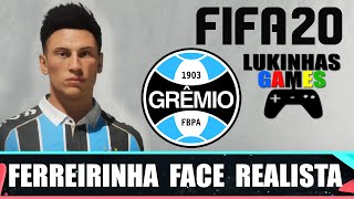 FIFA 20  FERREIRINHA  GRÊMIO  FACE REALISTA  LOOK ALIKE  HOW TO MAKE  PRO CLUBS  TUTORIAL [upl. by Leumhs]