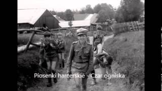 Czar ogniska  Tekst  Chwyty  Piosenki harcerskie [upl. by Perloff]