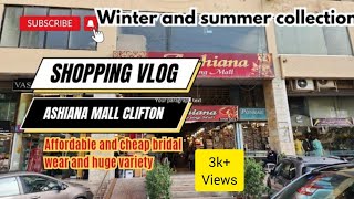 Ashiana Shopping Mall Clifton KarachiMost Affordable and Cheapest bridal CollectionHuge Variety [upl. by Akcirehs]