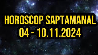 Horoscop saptamanal 410 Noiembrie 2024 Balantele isi fac prieteni noi [upl. by O'Connell]