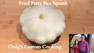 Pan Fried Patty Pan Squash [upl. by Riker372]