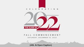 Fall 2022 Commencement Ceremony captioned [upl. by Qahsi]