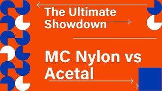 MC Nylon vs Acetal The Ultimate Showdown [upl. by Ahtoelc]