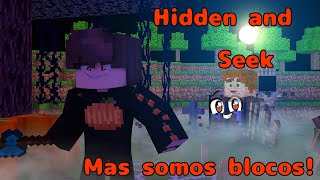 Somos blocos  Minecraft Hidden and Seek [upl. by Htnamas]