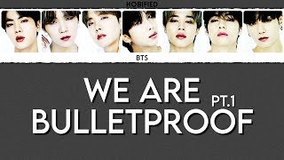 BTS 방탄소년단 — We Are Bulletproof Pt1 Color Coded Lyrics HanRomEng BTS11thAnniversary [upl. by Justinian]