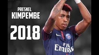 Presnel Kimpembe 2018 ● Defensive Skills Passes Dribbles [upl. by Lebam]