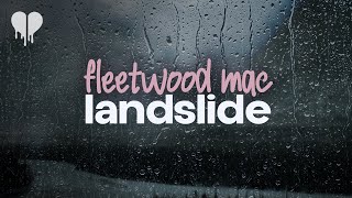 fleetwood mac  landslide lyrics [upl. by Ellery]