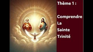 Comprendre la Sainte Trinité [upl. by Nylidnarb473]