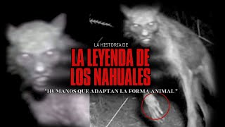 La leyenda de los Nahuales  Fragmentos de la Noche [upl. by Annaya]