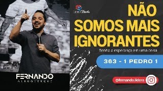 363  Não somos mais ignorantes [upl. by Wren779]