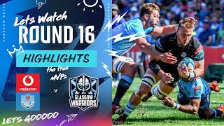 Vodacom Bulls v Glasgow Warriors  Instant Highlights  Round 16  URC 202324 [upl. by Eilatam]