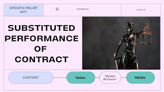 SUBSTITUTED PERFORMANCE OF CONTRACT  LECTURE  6 [upl. by Salisbury]