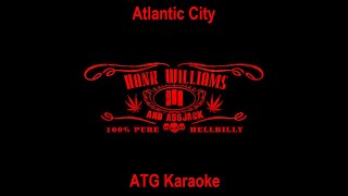 ATG Karaoke  Hank III  Atlantic City [upl. by Sello]