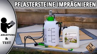 Pflastersteine imprägnieren Test amp Anleitung Steinimprägnierung Außenbereich Test [upl. by Rockafellow148]