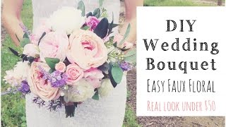 HOW To MAKE A WEDDING BOUQUET  DIY Real Look Faux Floral Bouquet [upl. by Glick]