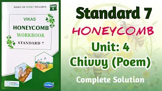 Std7 Honeycomb  Unit 4 Chivvy Poem  English  Vikas Workbook Solution  ncert workbookanswers [upl. by Magnus197]