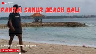 Sanur Beach Vibes Bali [upl. by Baer]