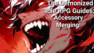 Accessory Transfer Guide  The Demonized Idle RPG Guides [upl. by Xylon93]