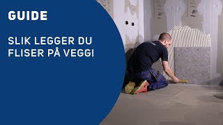 Få det gjort  Baderom  Slik legger du fliser på vegg [upl. by Nanaj]