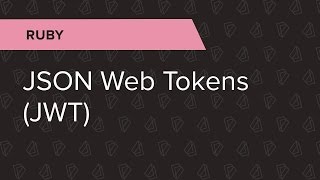 Ruby Ep 2 JSON Web Tokens JWT [upl. by Kameko]