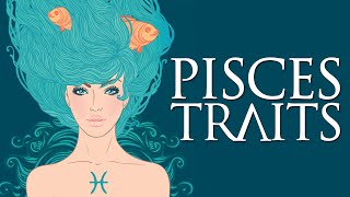 Pisces Personality Traits Pisces Traits and Characteristics [upl. by Kavita893]