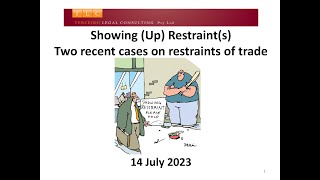 Showing Up Restraints  Two recent cases on restraint of trade [upl. by Frissell]